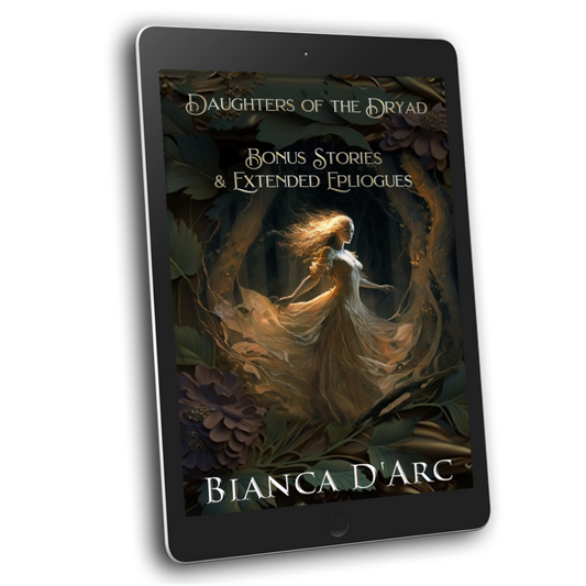 Daughters of the Dryad Bonus Stories & Extended Epilogues